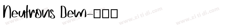 Neutrons Dem字体转换